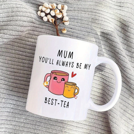 Kubek prezentowy dla kobiety – Humorystyczny kubek dla mamy – Pomysł na prezent na Dzień Matki – Styl kawaii, napis „Mum you'll always be my best-tea”