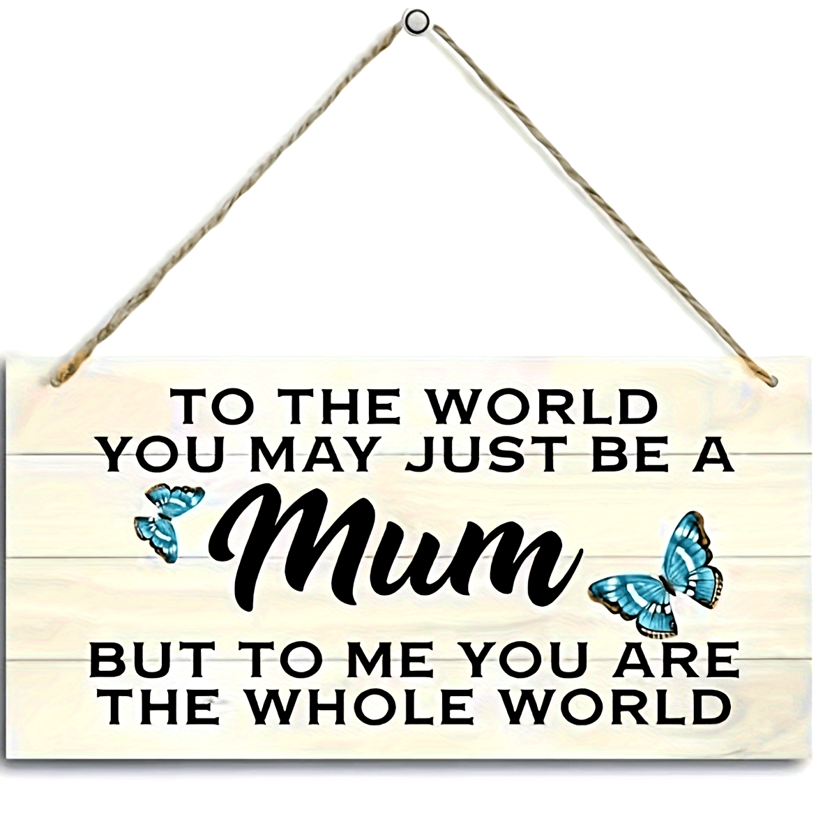 Plaque Murale Décorative pour Femme – Message Touchant pour Maman, Style Rustique avec Papillons, Cadeau Sentimental pour la Fête des Mères ou Anniversaire